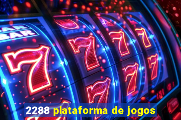 2288 plataforma de jogos